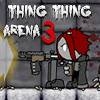 Jeu Thing Thing Arena 3